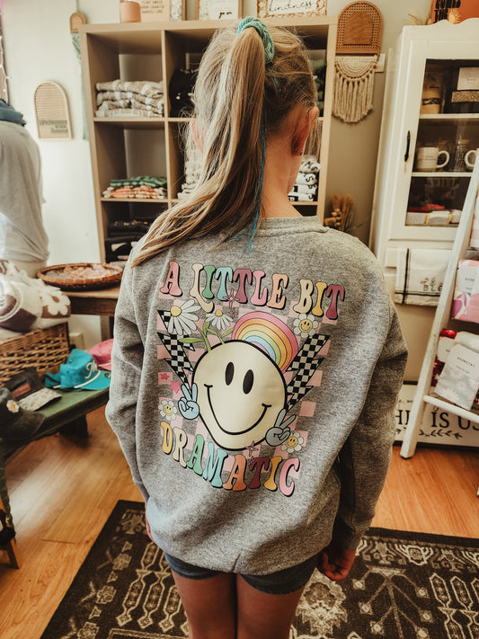 A Little Bit Dramatic Crewneck