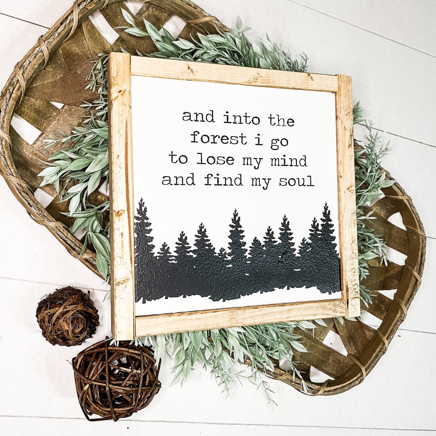 And Into The Forest I Go Wood Laser 3D Sign: 12x12 / Natural