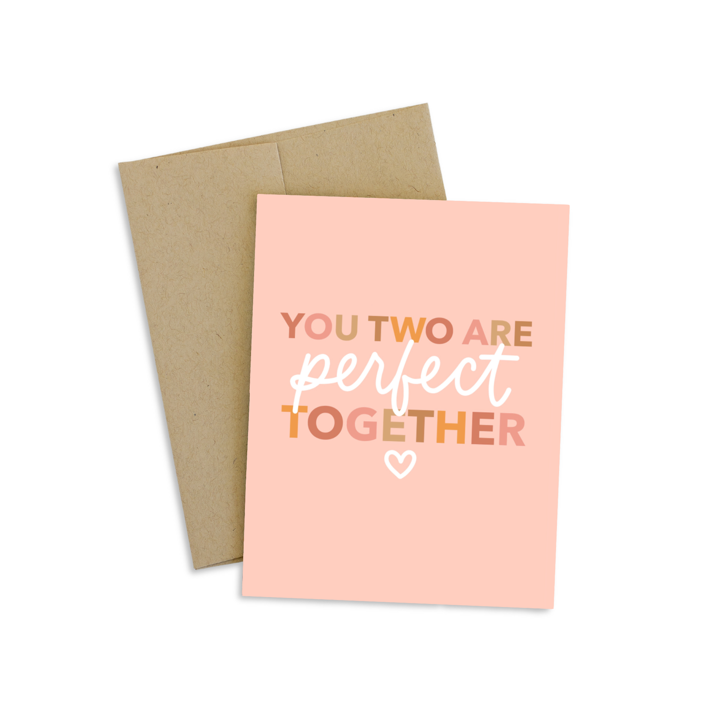 You Two Are Perfect Together Greeting Card