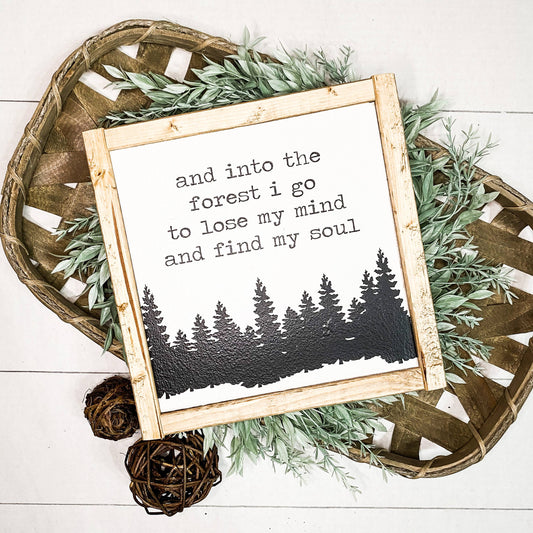 And Into The Forest I Go Wood Laser 3D Sign: 12x12 / Natural